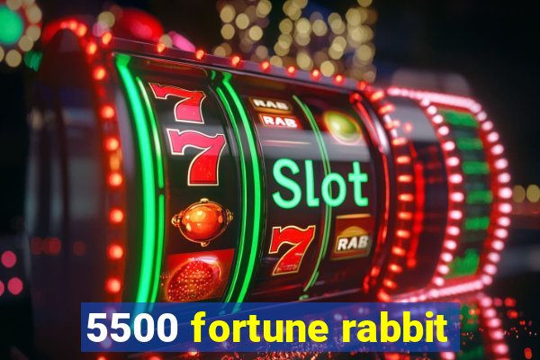 5500 fortune rabbit